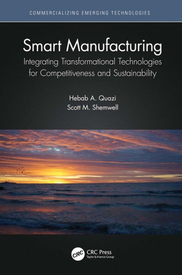 Smart Manufacturing - Hebab A. Quazi - Scott M. Shemwell