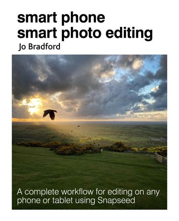 Smart Phone Smart Photo Editing - Jo Bradford