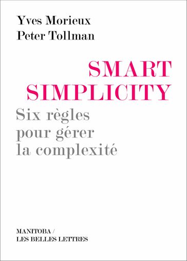 Smart Simplicity - Peter Tollman - Yves Morieux