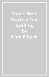 Smart Start Practice Pad: Spelling