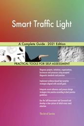 Smart Traffic Light A Complete Guide - 2021 Edition