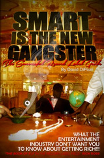 Smart is the New Gangster - David Dipoali