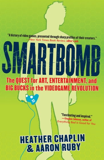 Smartbomb - Heather Chaplin - Aaron Ruby
