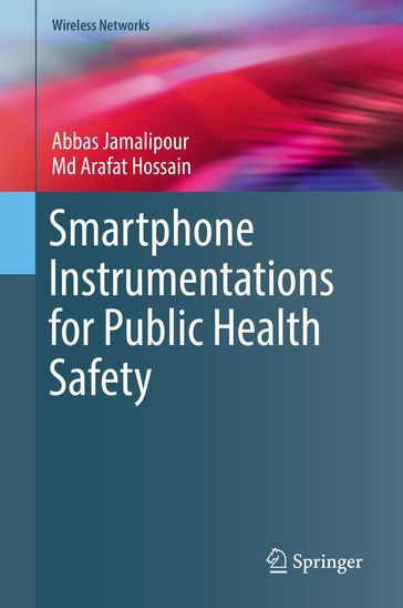 Smartphone Instrumentations for Public Health Safety - Abbas Jamalipour - Md Arafat Hossain