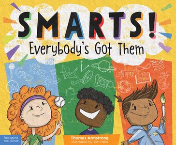 Smarts! Everybody's Got Them - Thomas Armstrong