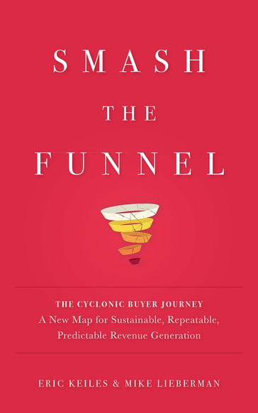 Smash the Funnel - Eric Keiles - Mike Lieberman