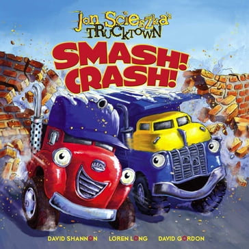 Smash!Crash! - Jon Scieszka