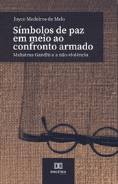 Símbolos de paz em meio ao confronto armado