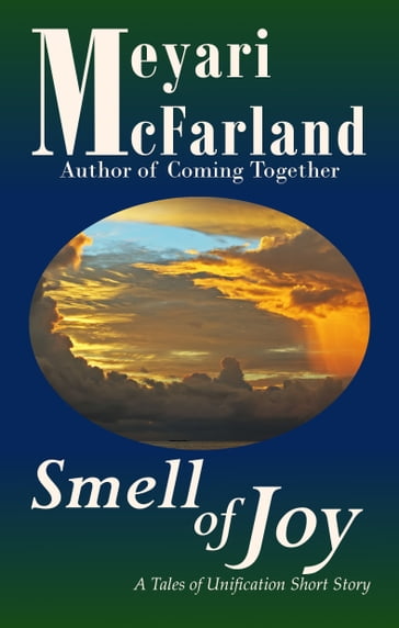 Smell of Joy - Meyari McFarland