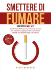 Smettere di fumare: smetto semplice