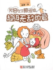 Smile Queen Cai Bobo:Lnvincible Love (Author Recipient of the Bing Xin Children s Book Award)