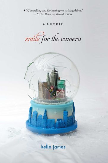 Smile for the Camera - Kelle James