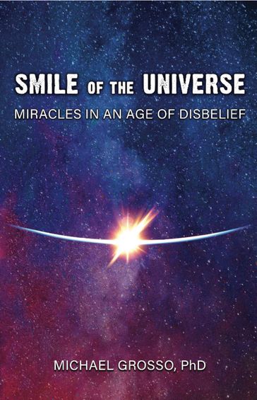 Smile of the Universe - Michael Grosso