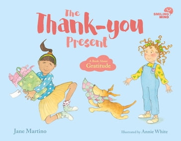 Smiling Mind 1: The Thank-you Present - Jane Martino