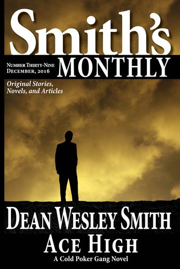 Smith's Monthly #39 - Dean Wesley Smith