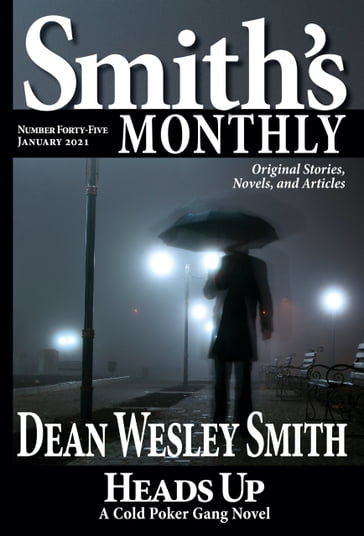 Smith's Monthly #45 - Dean Wesley Smith