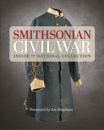 Smithsonian Civil War - Smithsonian Institution