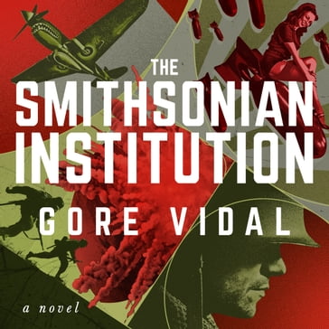 Smithsonian Institution, The - Gore Vidal