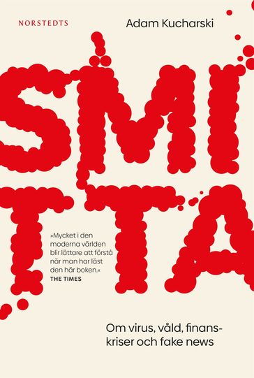 Smitta : om virus, vald, finanskriser och fake news - Adam Kucharski - Miroslav Sokcic