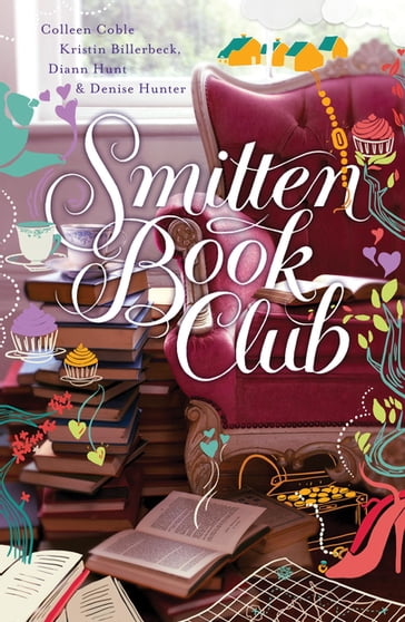 Smitten Book Club - Colleen Coble - Denise Hunter - Diann Hunt - Kristin Billerbeck