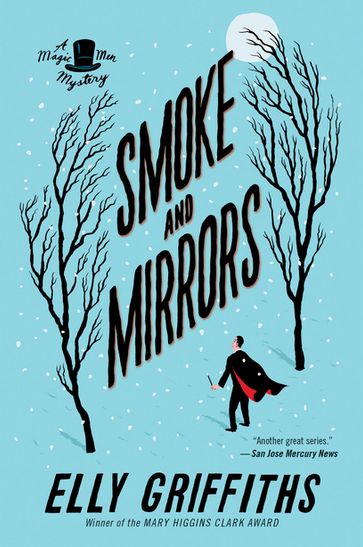 Smoke And Mirrors - Elly Griffiths