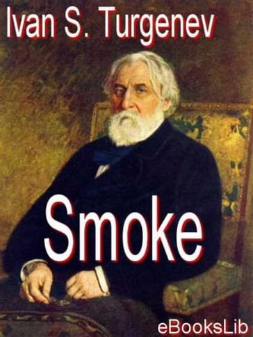 Smoke - Ivan S. Turgenev