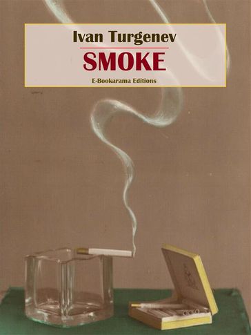 Smoke - Ivan Turgenev