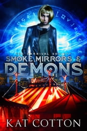 Smoke, Mirrors and Demons