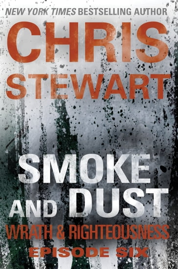 Smoke and Dust - Chris Stewart