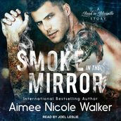 Smoke in the Mirror