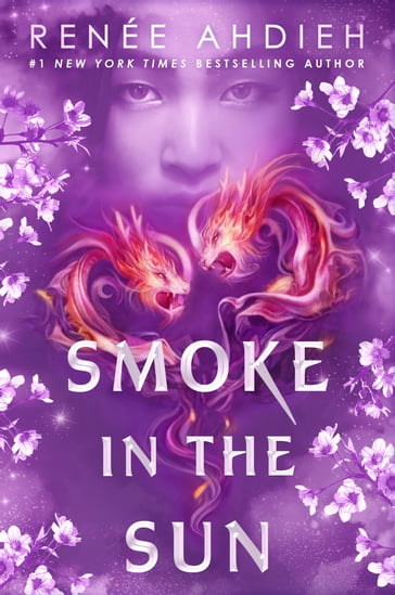 Smoke in the Sun - Renée Ahdieh