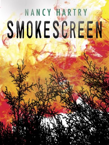 Smokescreen - Nancy Hartry