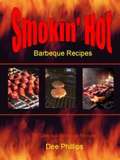 Smokin  Hot Barbeque Recipes