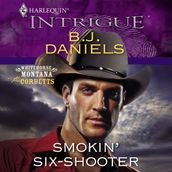 Smokin  Six-Shooter (Whitehorse, Montana: The Corbetts, Book 4)