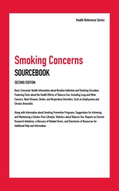 Smoking Concerns Sourcebook, 2nd Ed.
