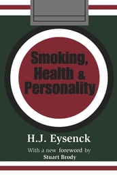 Smoking, Health and Personality