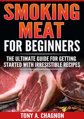 Smoking Meat For Beginners