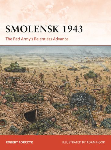 Smolensk 1943 - Robert Forczyk - Paul Kime - Bounford.com