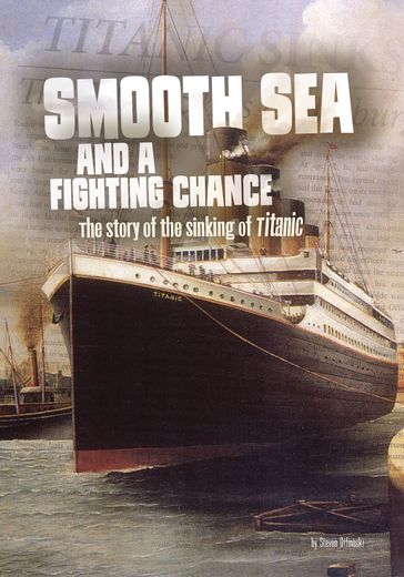 Smooth Sea and a Fighting Chance - Steven Otfinoski