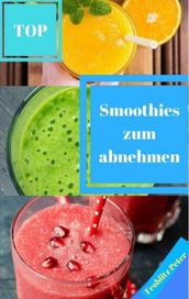 Smoothies zum abnehmen