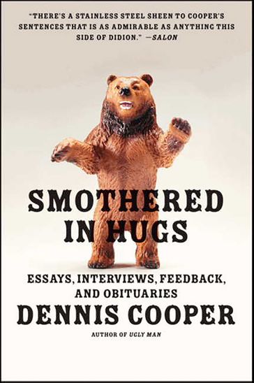 Smothered in Hugs - Dennis Cooper