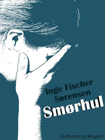 Smørhul - Inge Fischer Sørensen