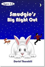 Smudgie s Big Night Out