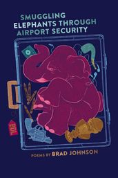 Smuggling Elephants through Airport Security