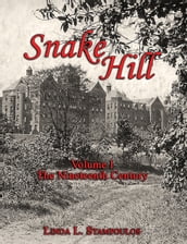 Snake Hill Volume I