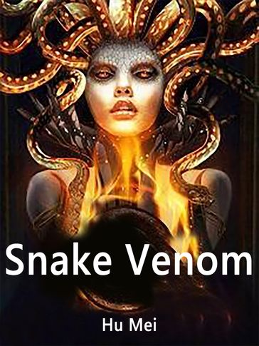 Snake Venom - Babel Novel - Mei Hu