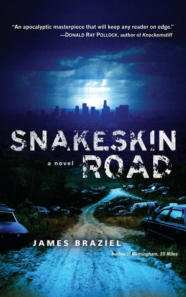 Snakeskin Road - James Braziel