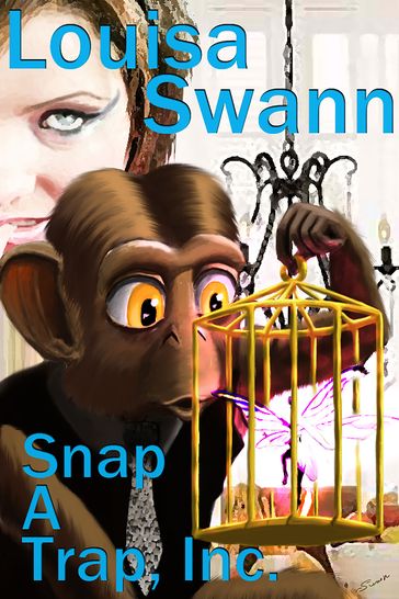 Snap-A-Trap, Inc. - Louisa Swann