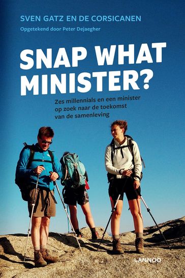 Snap What Minister? - Sven Gatz - De Corsicanen