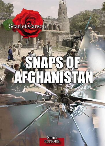 Snaps of Afghanistan - Scarlet Carson